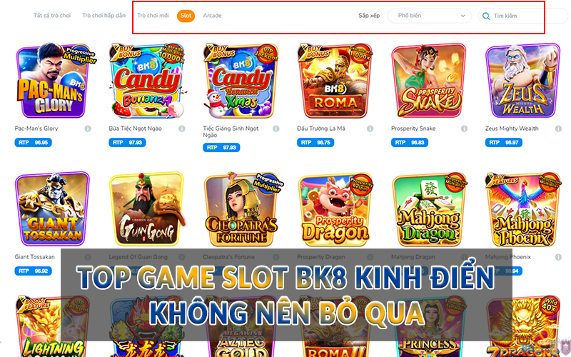 Top game Slot BK8 kinh điển không nên bỏ qua